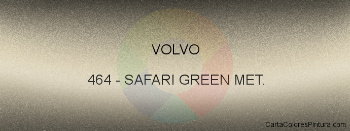 Pintura Volvo 464 Safari Green Met.