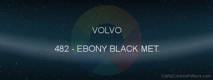 Pintura Volvo 482 Ebony Black Met.