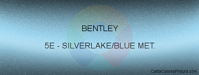 Pintura Bentley 5E Silverlake/blue Met.