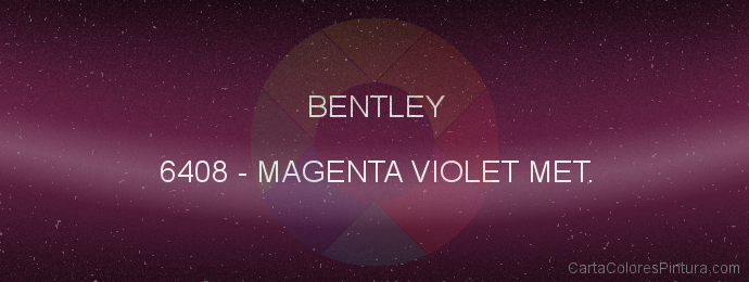 Pintura Bentley 6408 Magenta Violet Met.