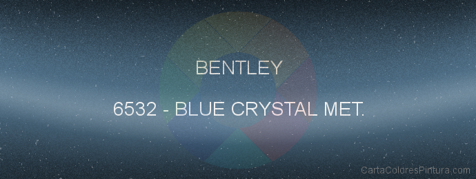 Pintura Bentley 6532 Blue Crystal Met.