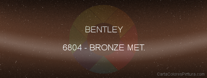 Pintura Bentley 6804 Bronze Met.