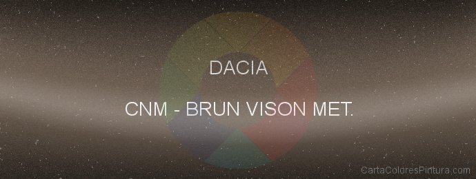 Pintura Dacia CNM Brun Vison Met.