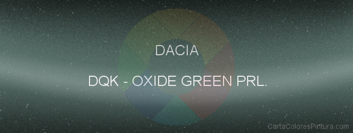 Pintura Dacia DQK Oxide Green Prl.