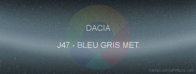 Pintura Dacia J47 Bleu Gris Met.