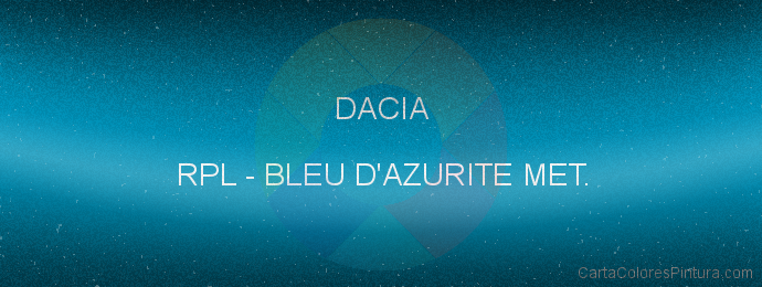 Pintura Dacia RPL Bleu D'azurite Met.