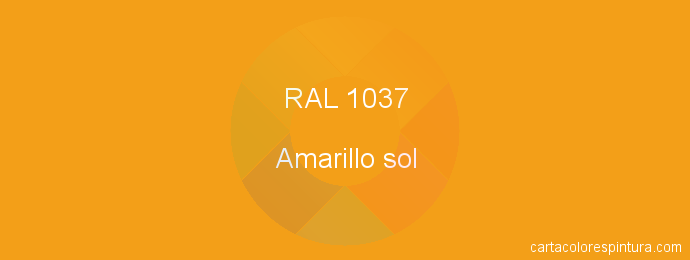 Sinceramente sin embargo Abandono RAL 1037 : Pintura RAL 1037 (Amarillo sol) | CartaColoresPintura.com